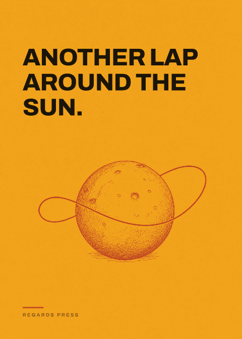 Another lap around the sun.
