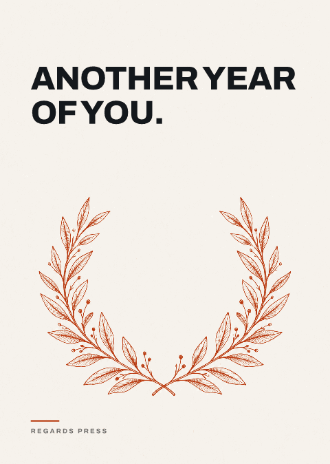 Another year of you.