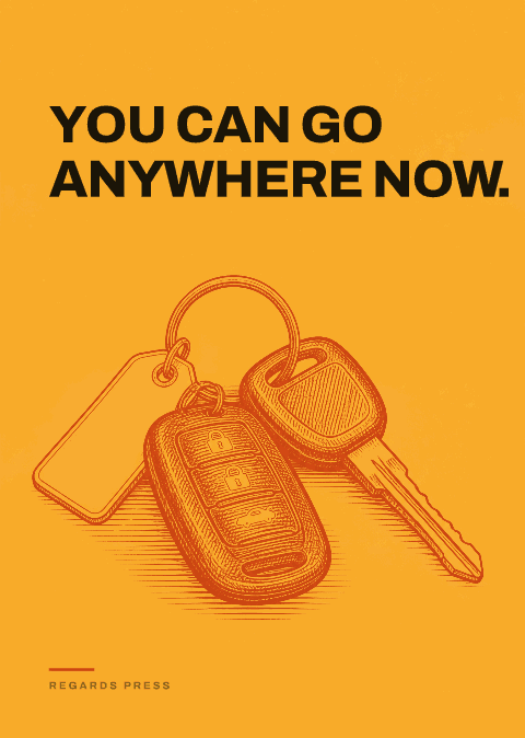 You can go anywhere now.