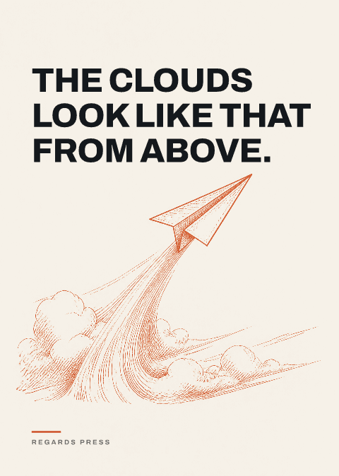 The clouds look like that from above.