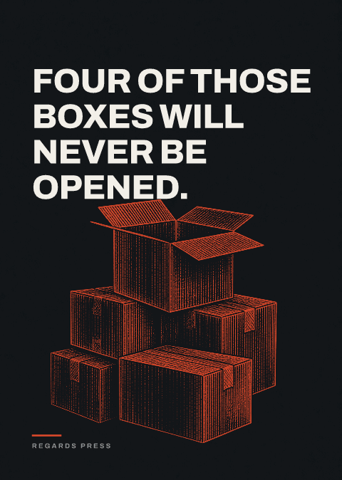 Four of those boxes will never be opened.