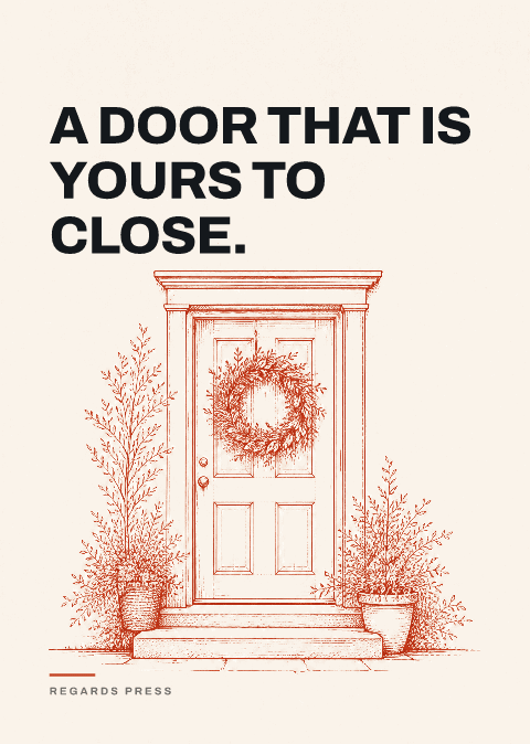 A door that is yours to close.