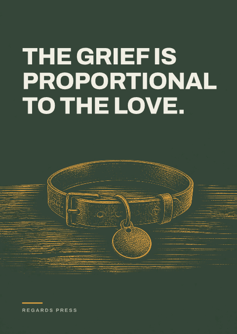 The grief is proportional to the love.