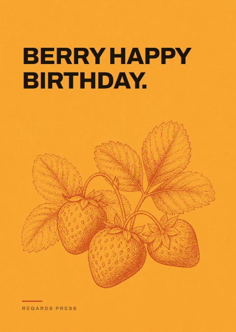 Berry happy birthday.