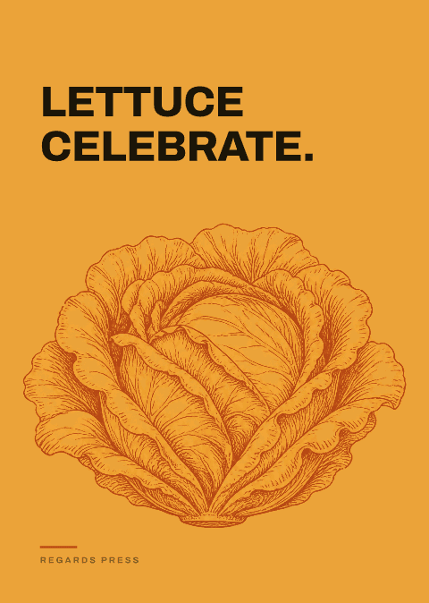Lettuce celebrate.